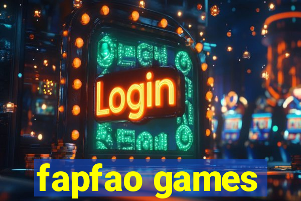 fapfao games